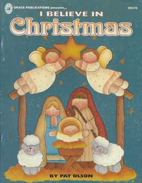 I Believe in Christmas - Pat Olson